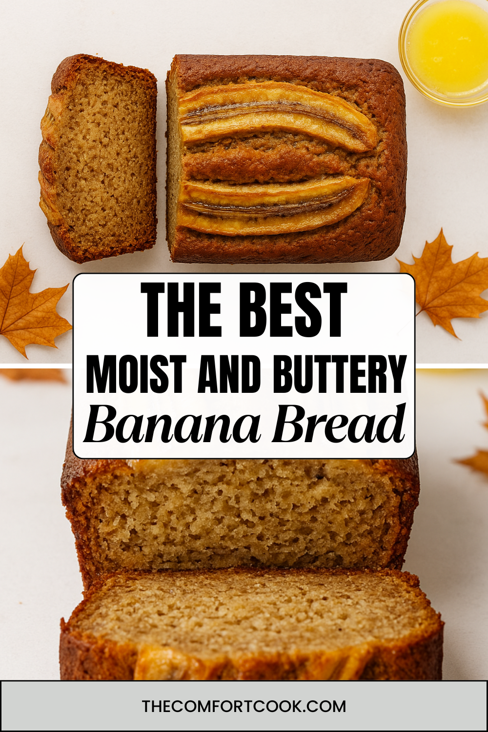 The Best Moist & Buttery Banana Bread 2